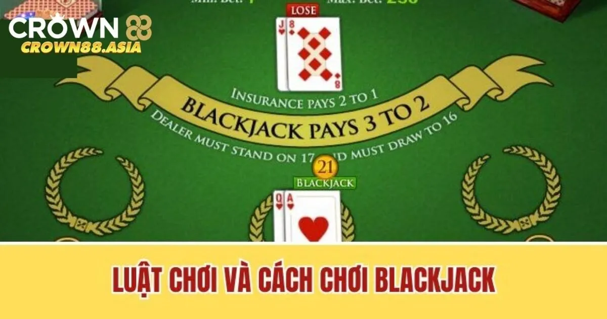 Áp dụng các chiến thuật cơ bản khi tham gia Blackjack Crown88