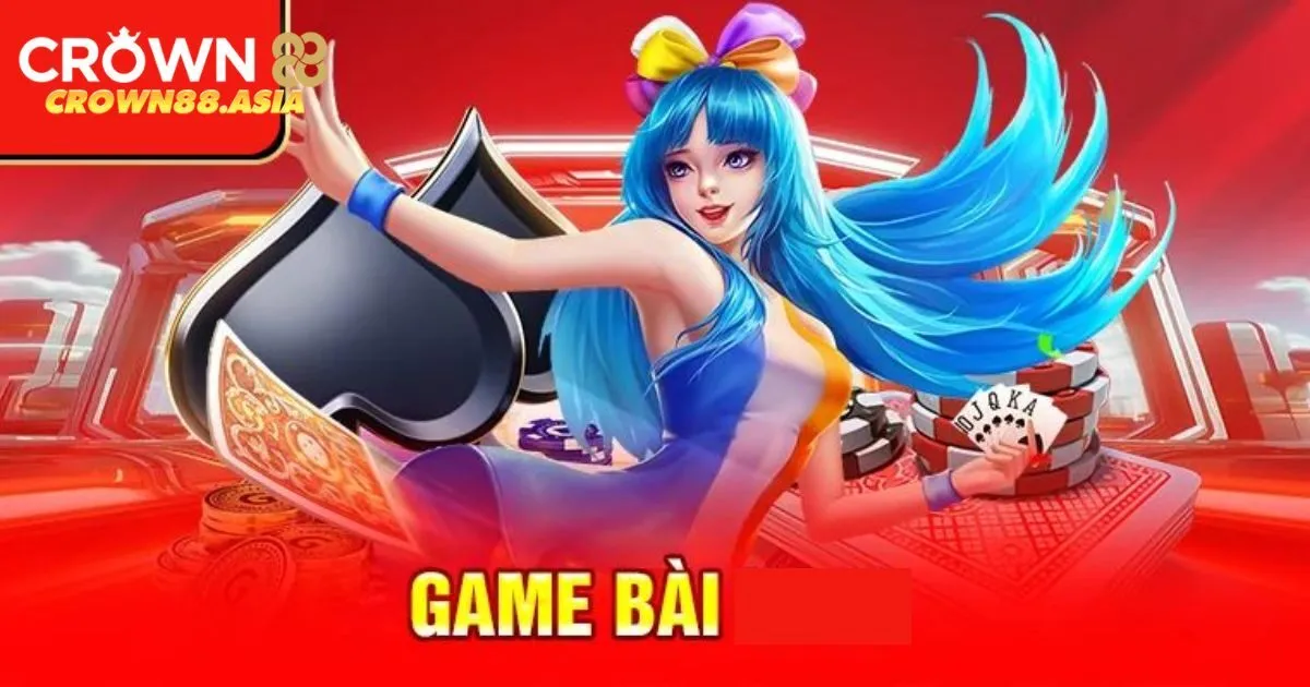 Cẩm nang giúp chinh phục game bài dễ thành công 