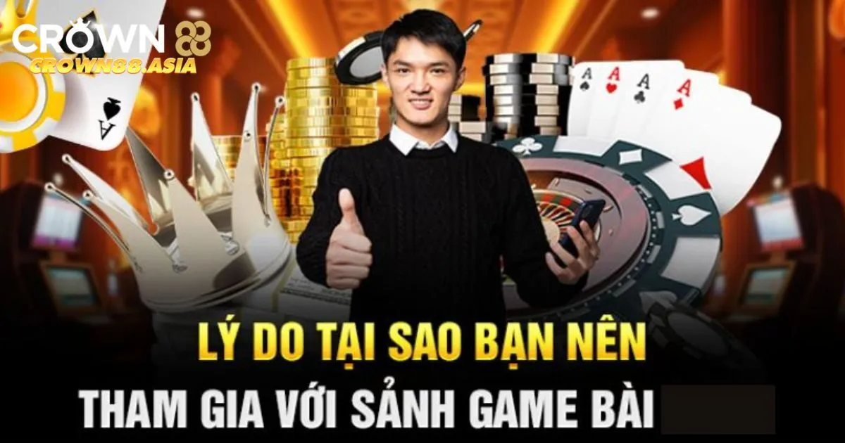 Ưu điểm tạo nên độ hot của game bài của Crown88
